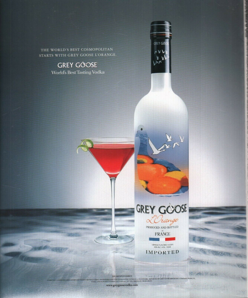 2006 Grey Goose French Vodka World's Best Tasting Bottle Vintage Print Ad