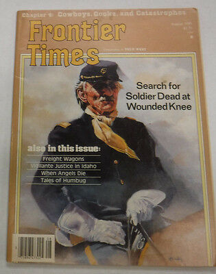 Frontier Times Magazine Soldier Dead At WoundedKnee August 1985 072715R