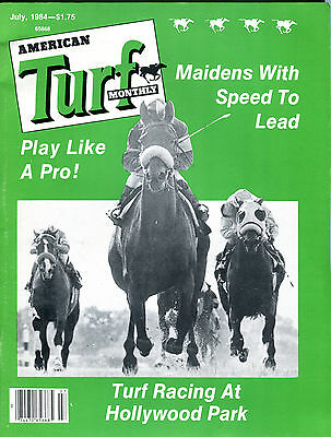American Turf Monthly July 1984 Turf Racing Hollywood Park EX 022616jhe