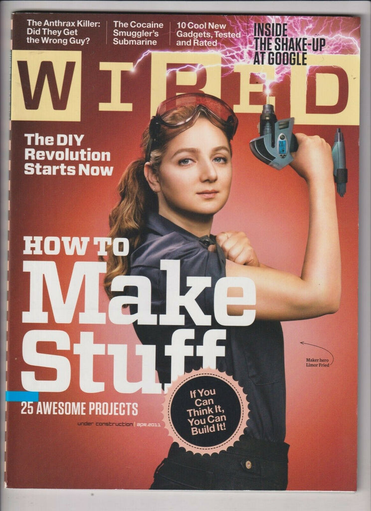Wired Mag How To Make Stuff 25 Projects Limor Fried April 2011 111019nonr