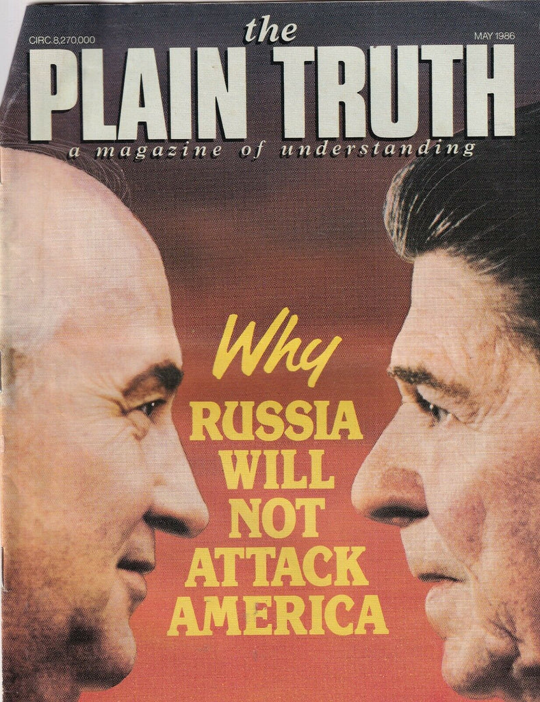 The Plain Truth Why Russia Will Not Attack America May 1986 092719nonr
