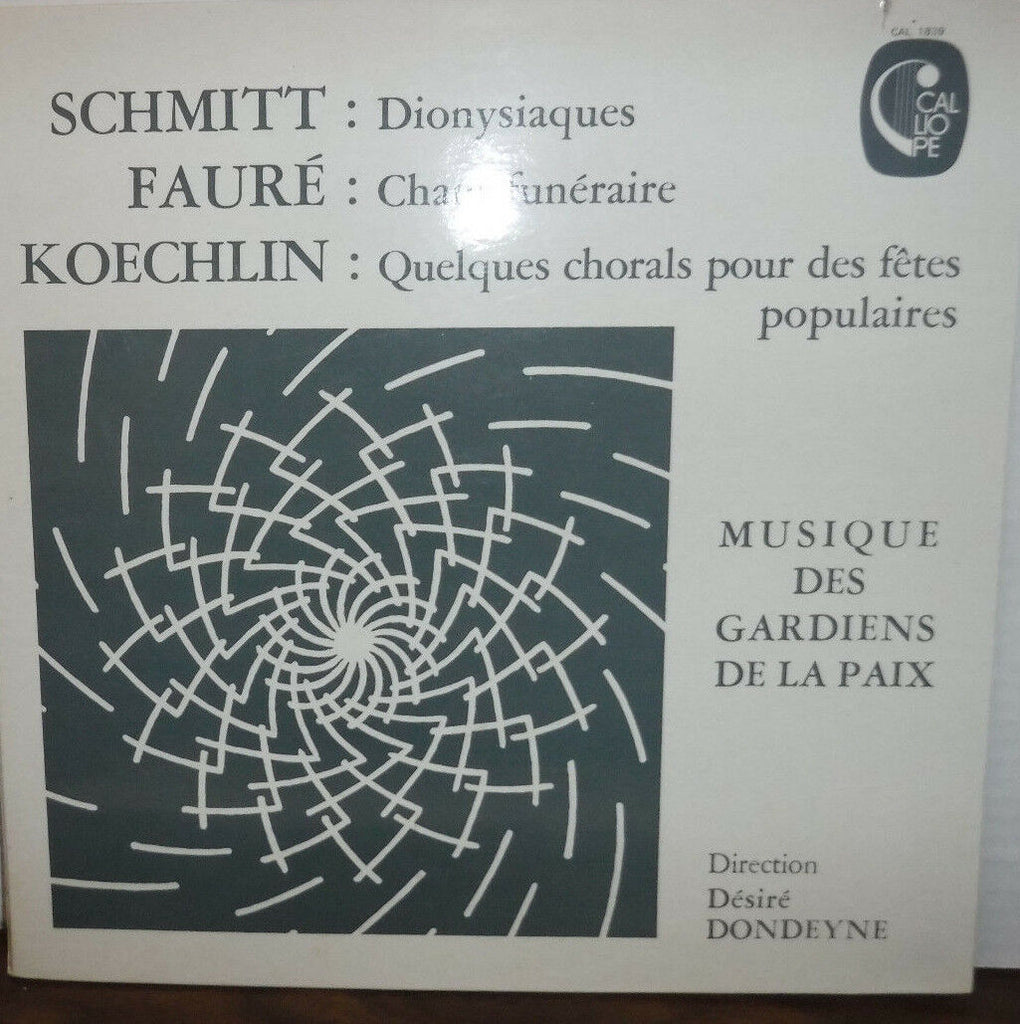 Schmitt Faure Koechlin Musique Des Gardiens De La Paix CAL 1839 010718LLE