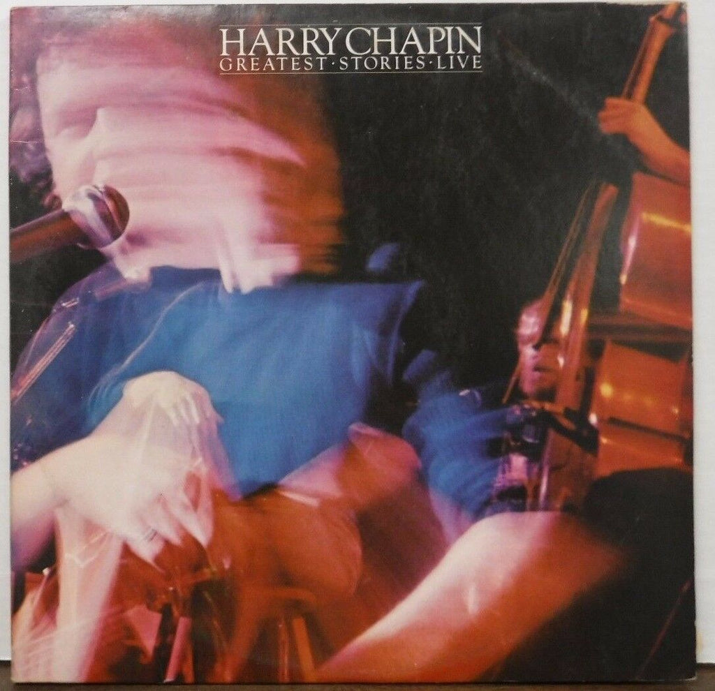 Harry Chapin Greatest Stories Live 33RPM 2-record set 7E-2009-C 111116LLE#2