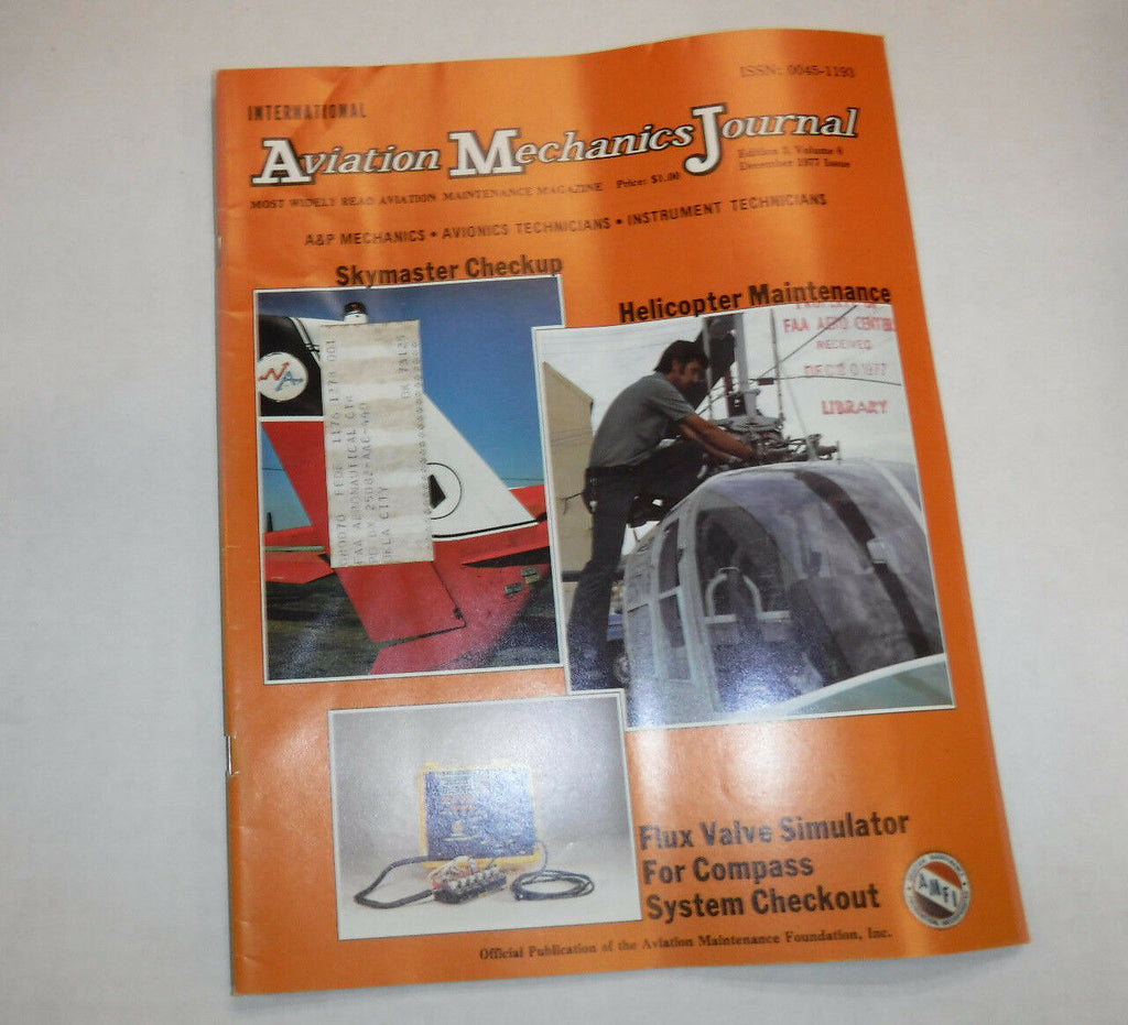 Aviation Mechanics Journal Magazine Skymaster December 1977 FAL FAA 110216R
