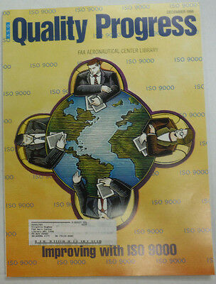 Quality Progress Magazine Improving The ISO 9000 December 1998 FAL 060815R3