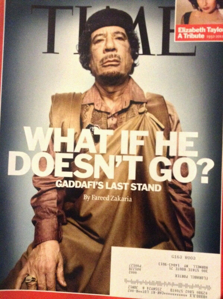 Time Magazine Gaddafi's Last Stand Elizabeth Taylor April 4, 2011 020219nonrh