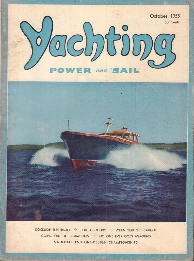 Yachting October 1955 Dockside Electricity, South Bound 042017nonDBE