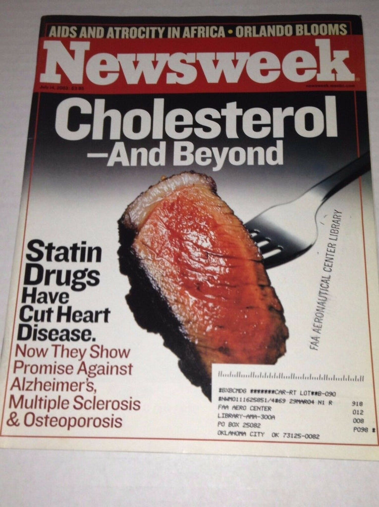 Newsweek Magazine Statin Drugs Cut Heart Disease July 14, 2003 FAA 030217NONRH