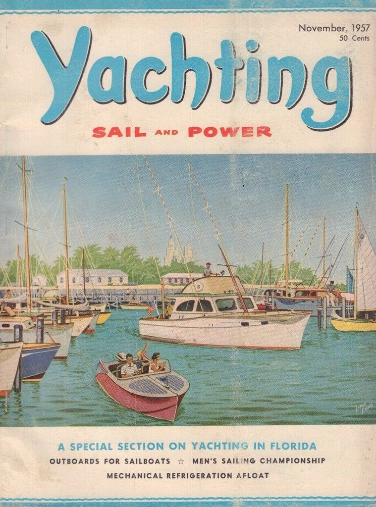 Yachting November 1957 Outboards For Sailboats 042817nonDBE2