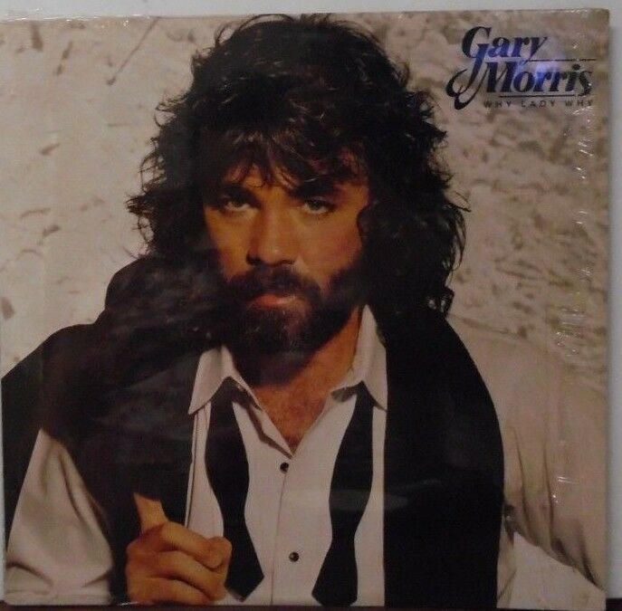 Gary Morris Why Lady Why vinylW1-23738 080518LLE