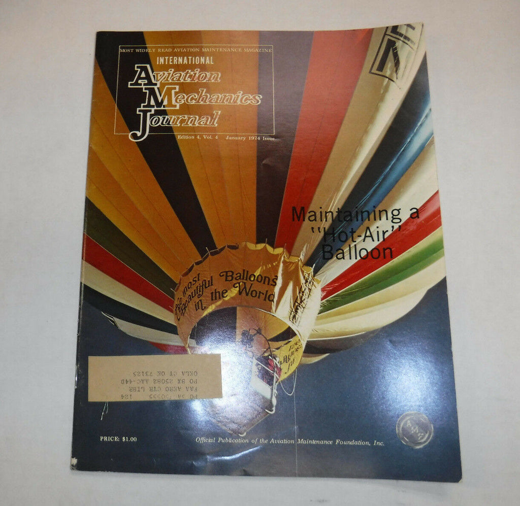 Aviation Mechanics Journal Magazine Hot Air Balloons January 1974 FAA 110216R
