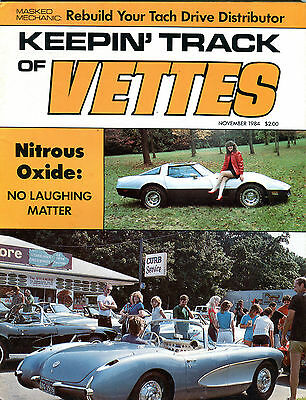 Keepin' Track Of Vettes Magazine November 1984 Nitrous Oxide EX 022216jhe