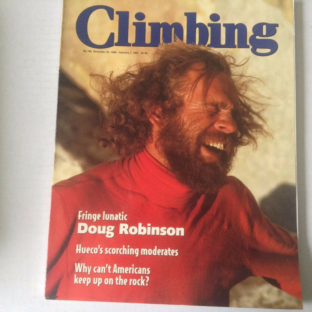 Climbing Magazine Fringe Lunatic Doug Robinson December 15, 1996 060317nonrh
