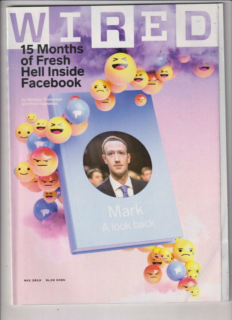 Wired Mag Mark Zuckerberg Facebook Hell May 2019 111219nonr