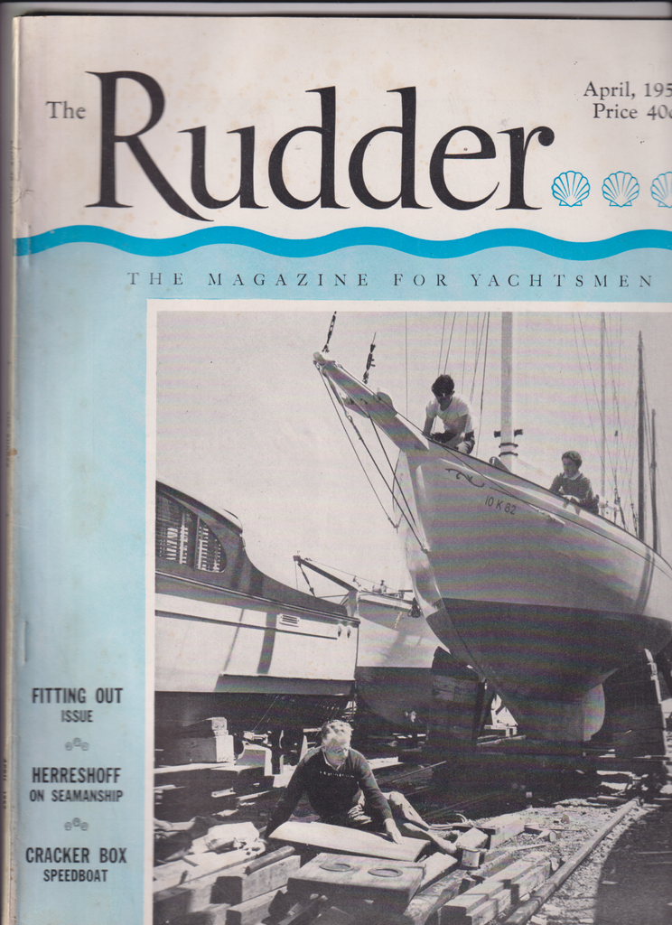 The Rudder Mag Fitting Out Issue & Herreshoff April 1952 122019nonr