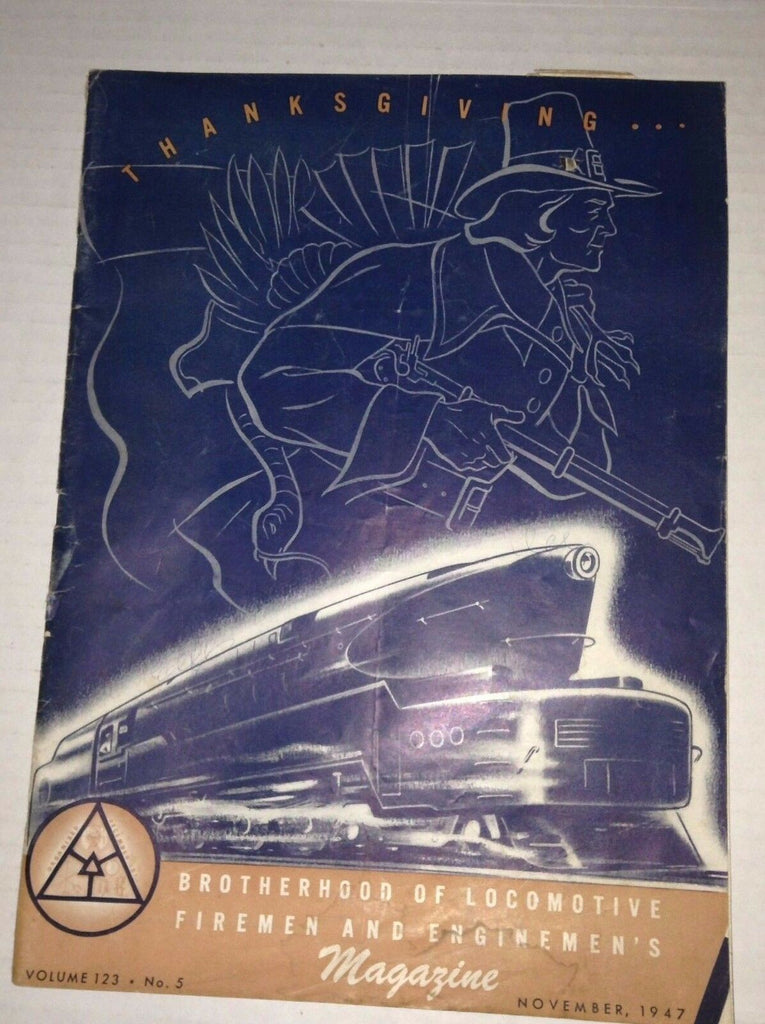 Brotherhood Of Locomotive Magazine Thanksgiving Issue November 1947 012217rh