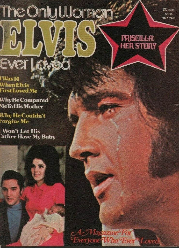 The Only Woman Elvis Ever loved Priscilla Her Story 1977-78 032619DBE