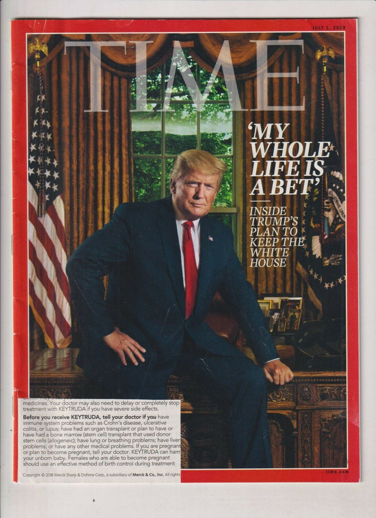 Time Mag Donald Trump My Whole Life Is A Bet July 1, 2019 031620nonr