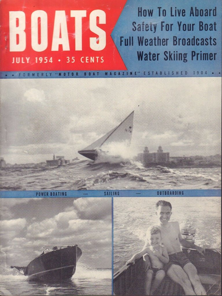Boats July 1954 Live Aboard, Safety for your Boat 041817nonDBE