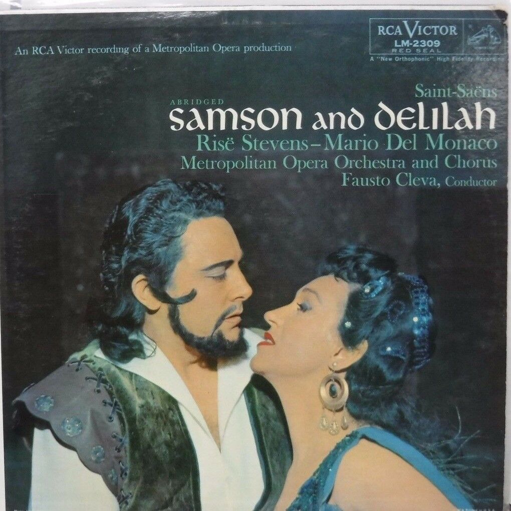 Abridged Samson and Deliah Fausto Cleva, conductor, 33RPM LM2309 010717LLE