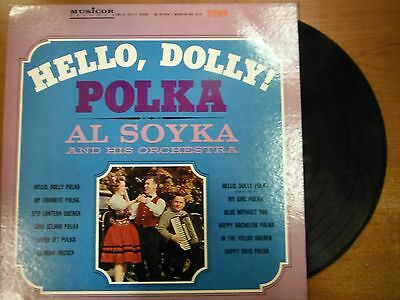 33 RPM Vinyl Al Soyka Hello Dolly Polka Musicor Records MS3016 Stereo 022715SM
