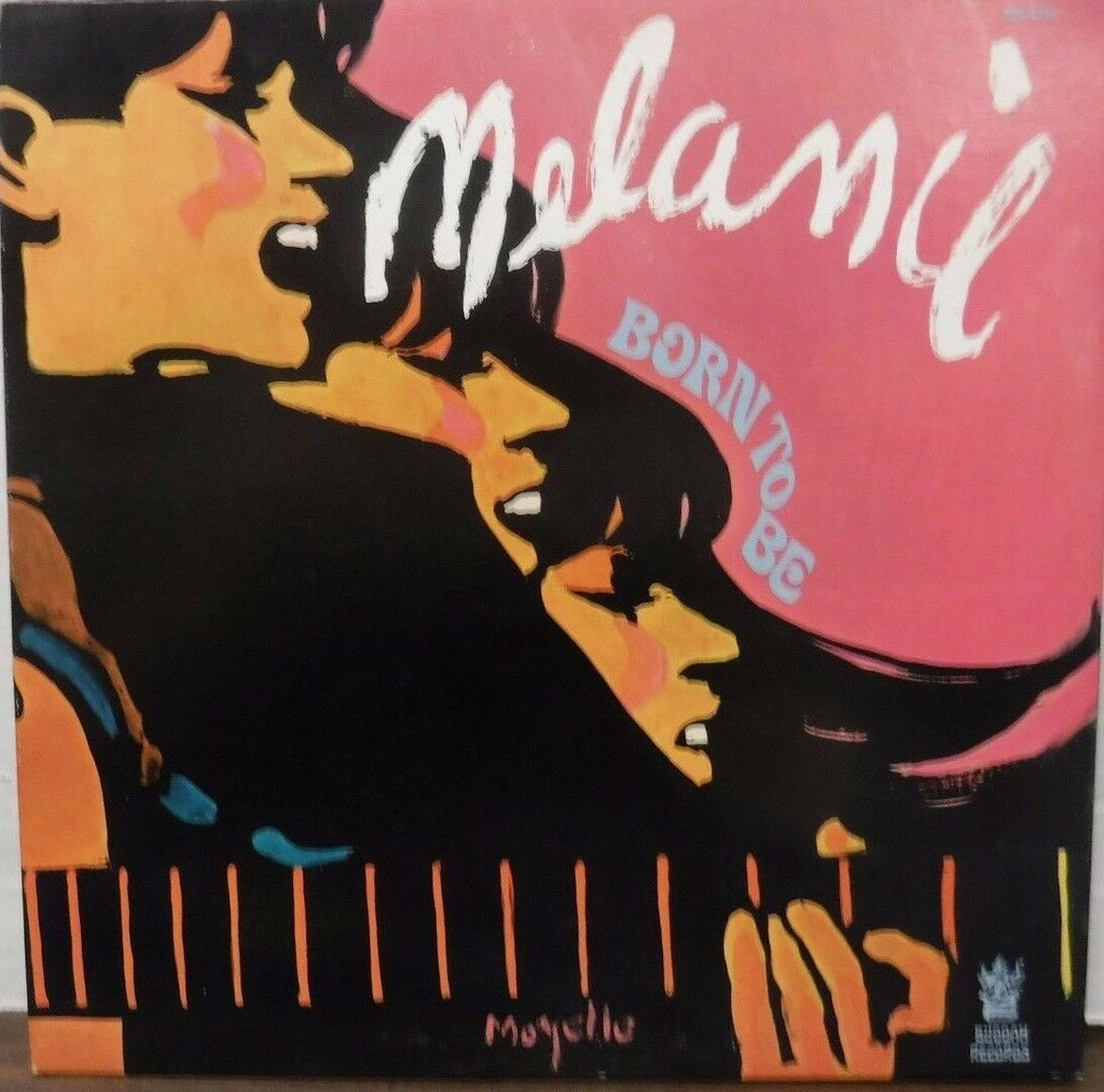 Melanie Born to Be 33RPM BDS5024 121016LLE