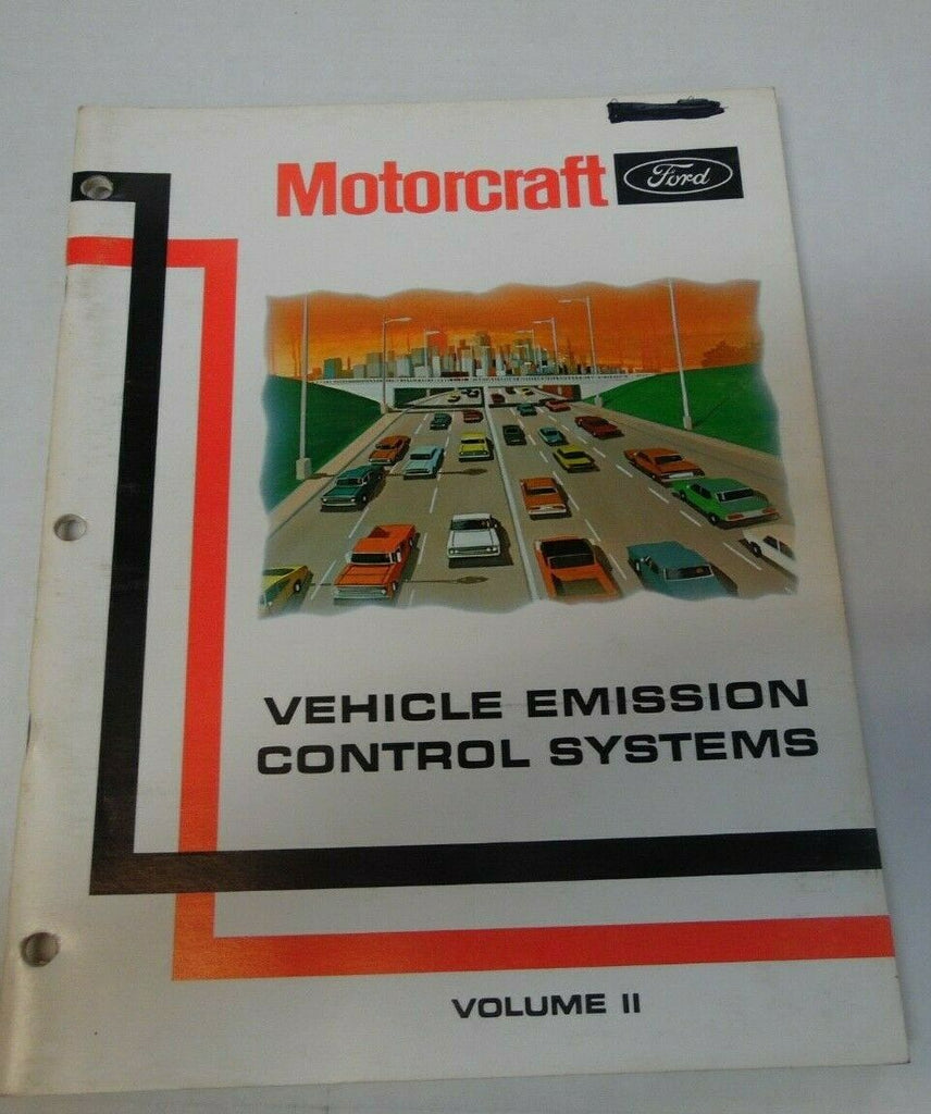 Motorcraft Vehicle Emission Control Systems Volume II 020820LLE