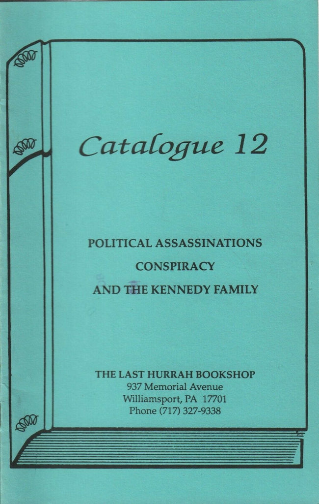 Political Assassinations Conspiracy The Kennedys 1990 Catalog #12 011320AME