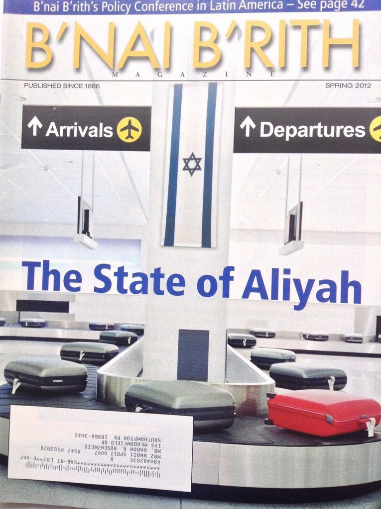 B'Nai B'Rith Magazine State Of Aliyah Spring 2012 091717nonrh