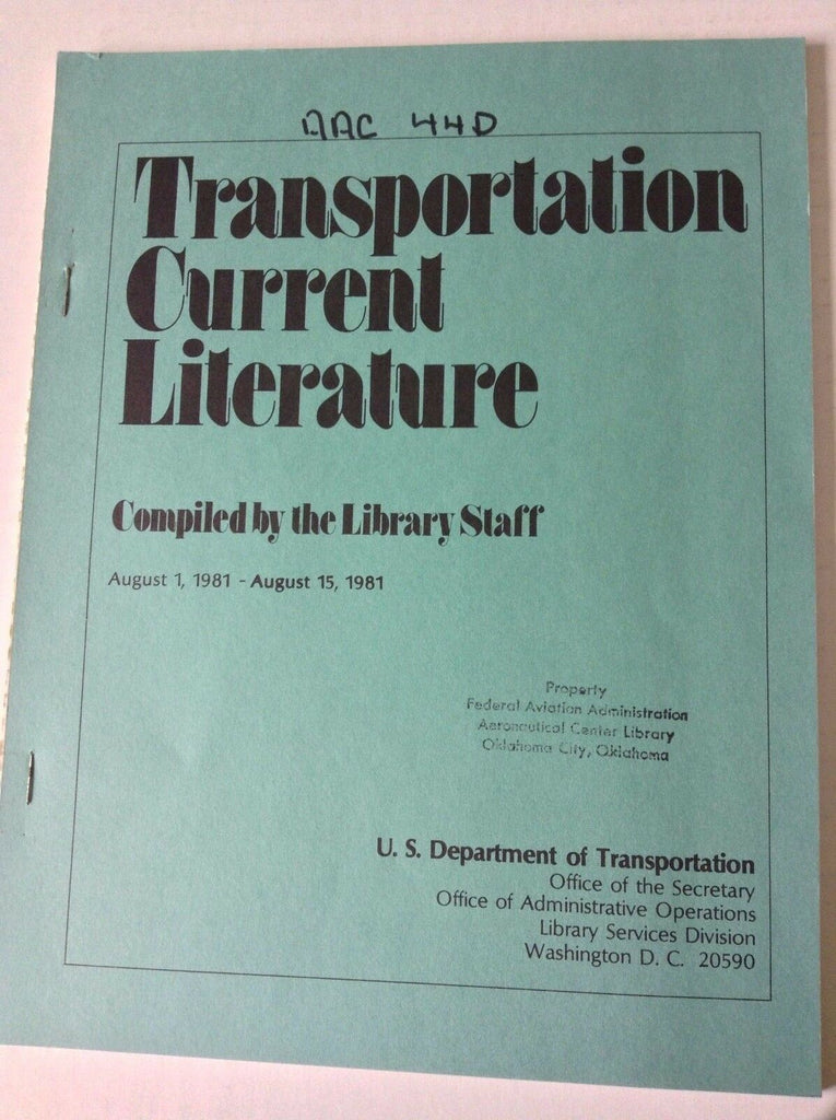Transportation Current Literature Magazine August 1-15, 1981 FAL 050517nonrh