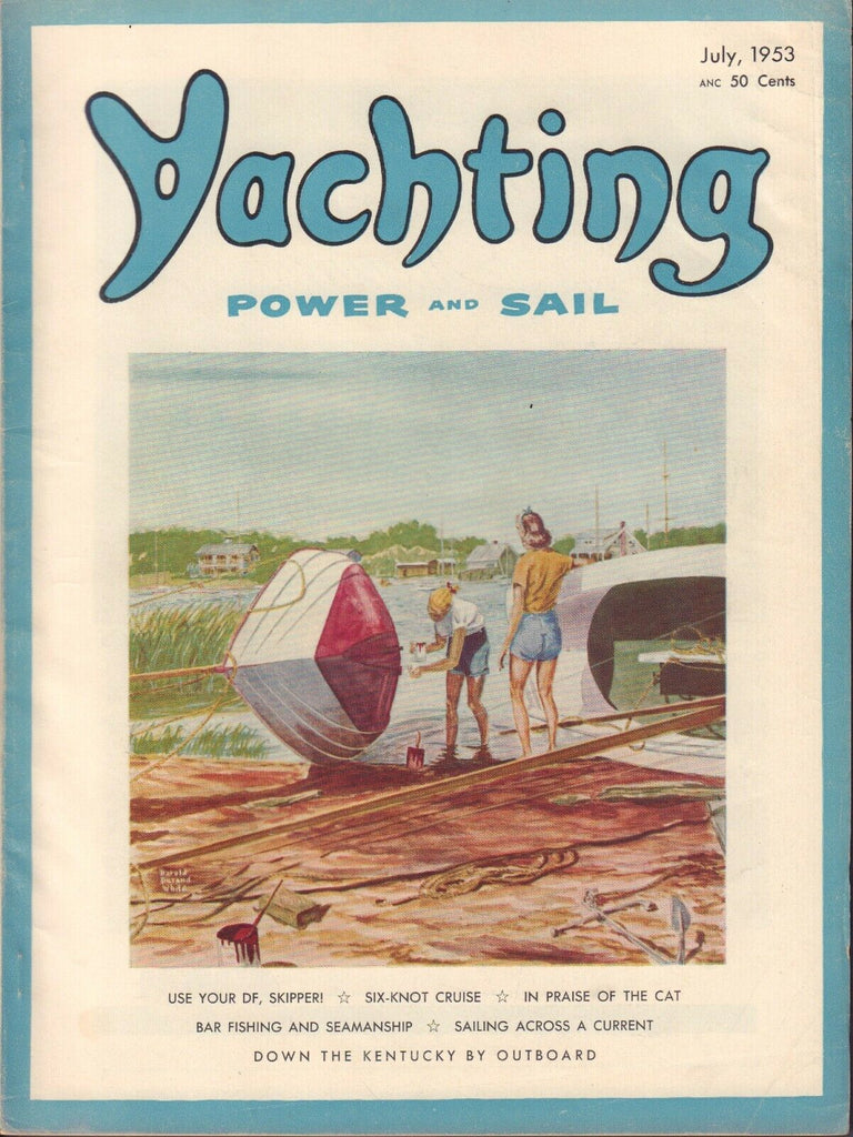 Yachting July 1953 Six-Knot Cruise, Seamanship 042817nonDBE