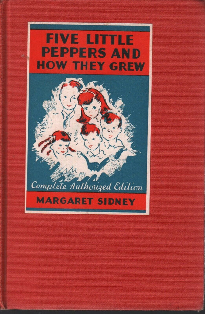 Five Little Peppers and How They Grew Authorized Edition Sidney 1936 011420AME