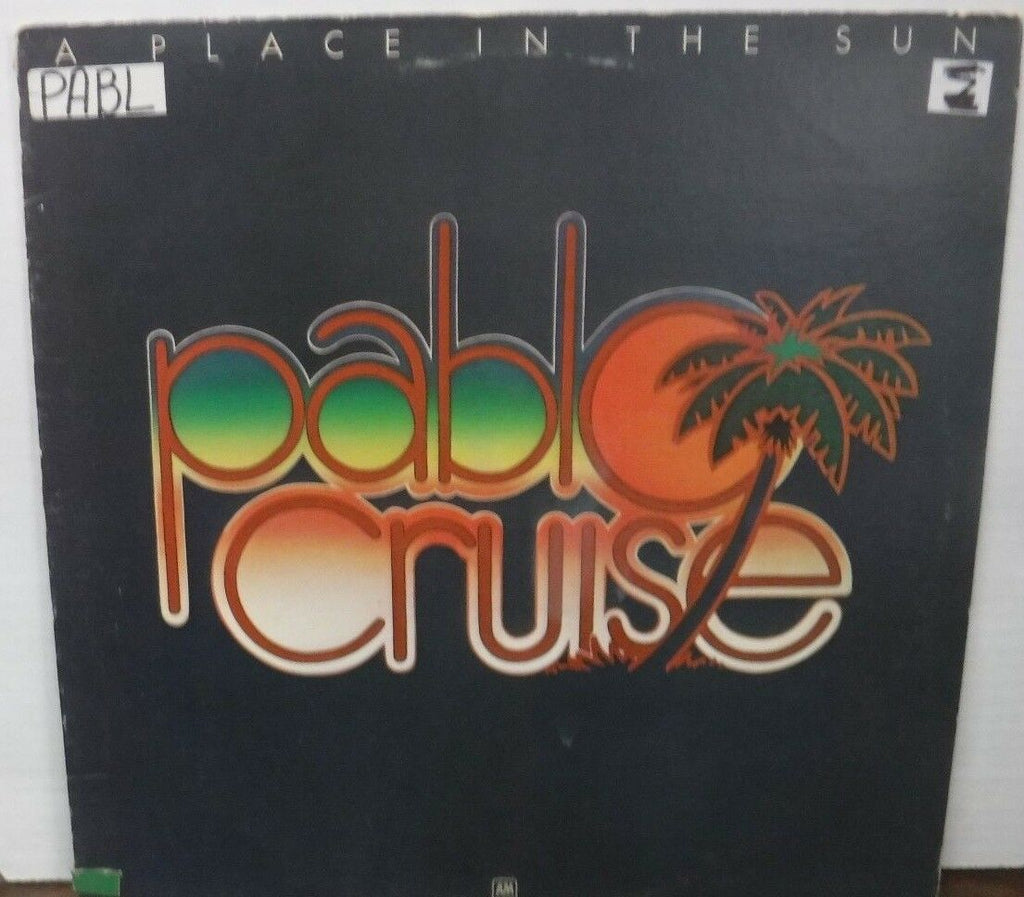 A place in the Sun Pablo Cruise vinyl A&M records 1977 SP-4625 012718LLE