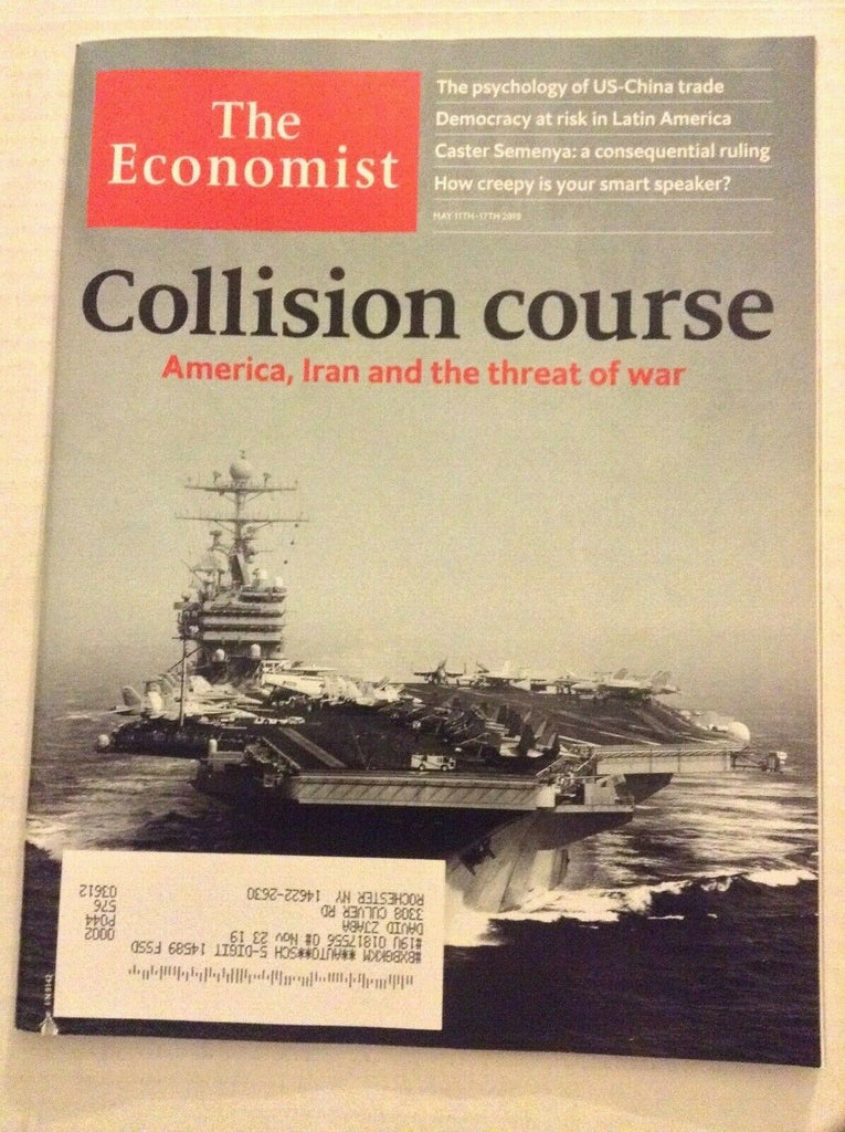 The Economist Mag Iran And America Threat Of War May 11-17, 2019 082419nonrh