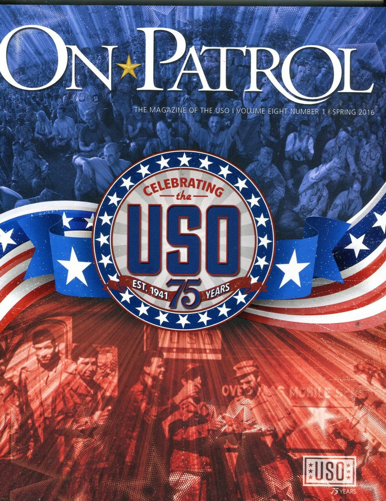 On Patrol USO Magazine Spring 2016 EX 051517nonjhe