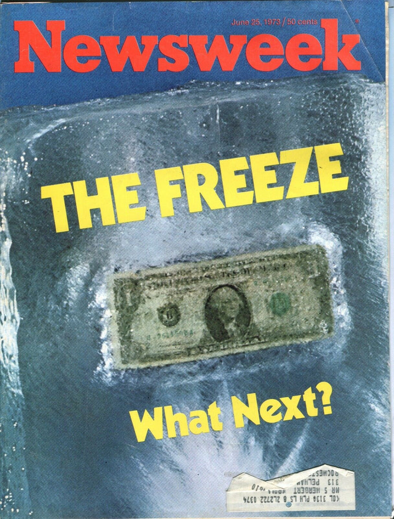 Newsweek Magazine June 25 1973 The Freeze VG w/ML 112316jhe