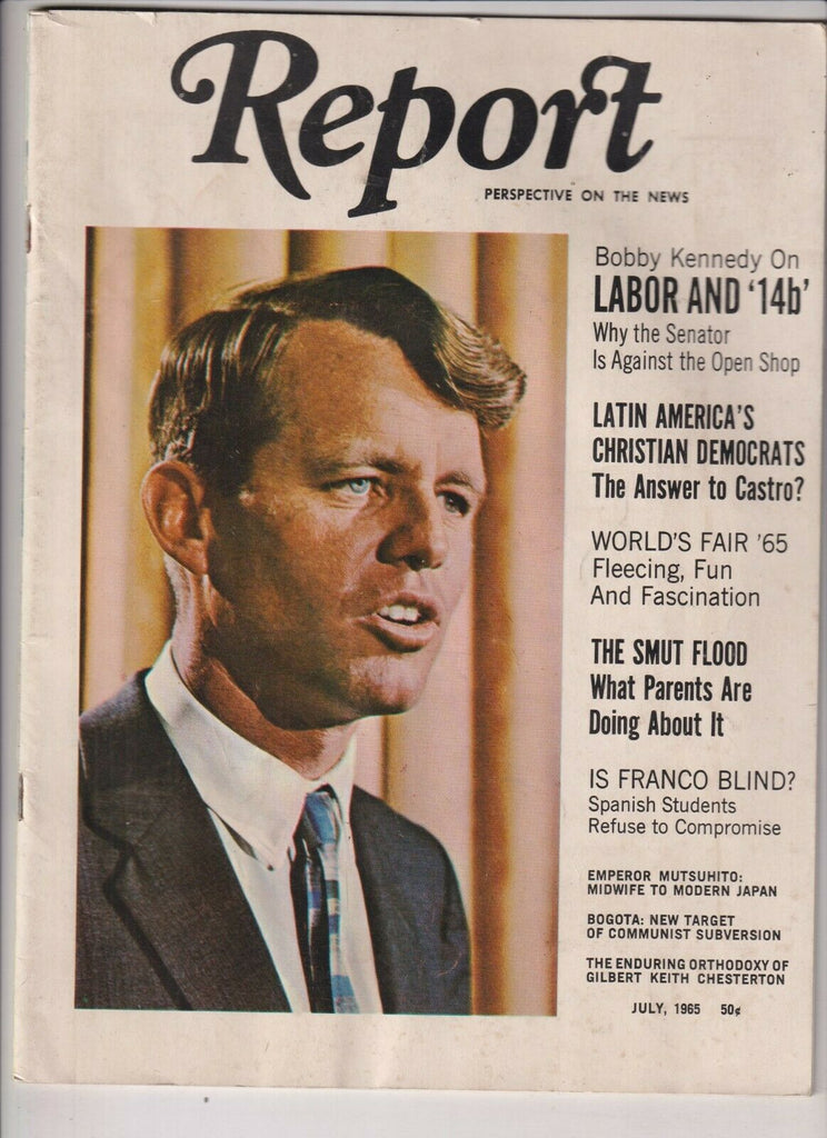Report Magazine Bobby Kennedy On Labor And 14b July 1965 121119nonr