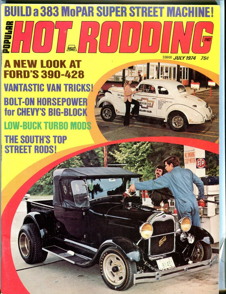 Popular Hot Rodding Magazine July 1974 Ford 390-428 EX No ML 030317nonjhe