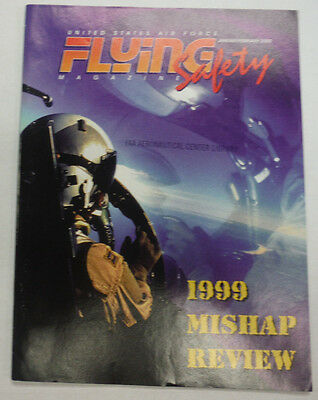 Flying Safety Magazine 1999 Mishap Review January/February 2000 FAL 060115R