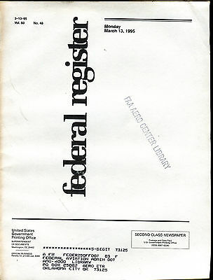 Federal Register Monday March 13 1995 EX FAA 031716jhe
