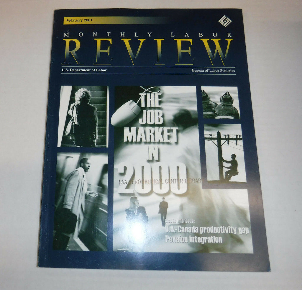 Monthly Labor Review Magazine The Job Market February 2001 FAL FAA 102016R
