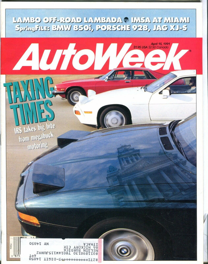 AutoWeek Magazine April 15 1991 Taxing Times EX w/ML 022317nonjhe