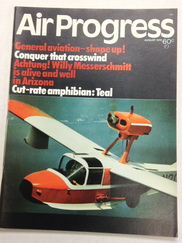 Air Progress Aviation Magazine Willy Messerschmitt August 1970 122016R