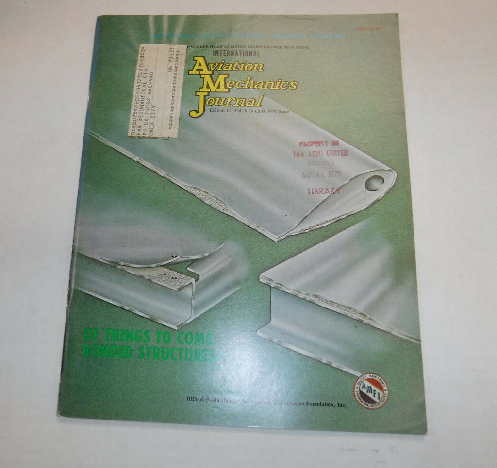Aviation Mechanics Journal Magazine Bonded Structure August 1976 FAL FAA 110216R