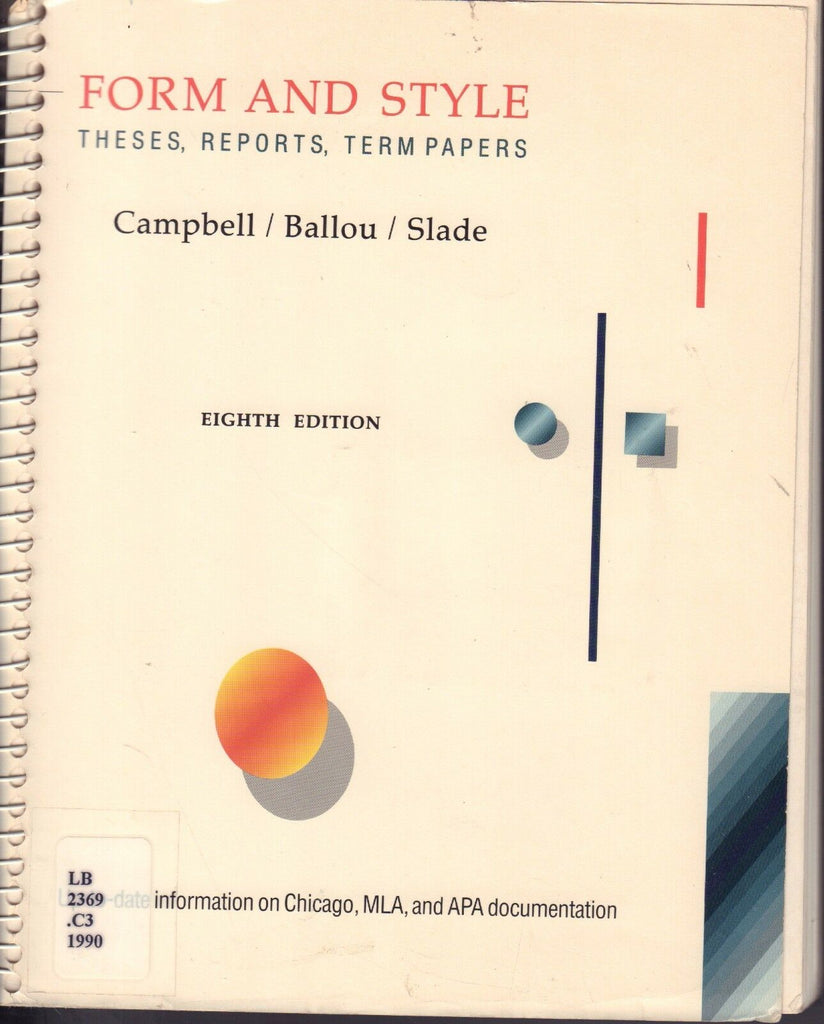 Form and Style Eighth Edition Campbell Ballou Slade FAA Library 090517FAA