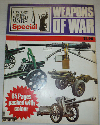 History Of The World Wars Special Magazine Weapons Of War 021715r2