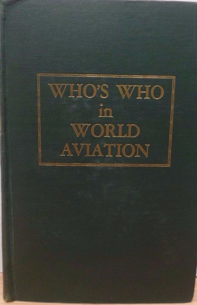 Who's Who In World Aviation 1955 345 Pgs VG FAA 011917DBE