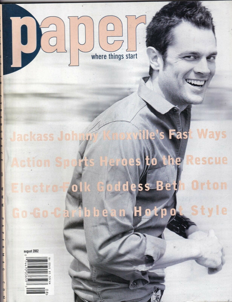 Paper Magazine Johnny Knoxville Electro Beth Orton August 2002 070819nonr