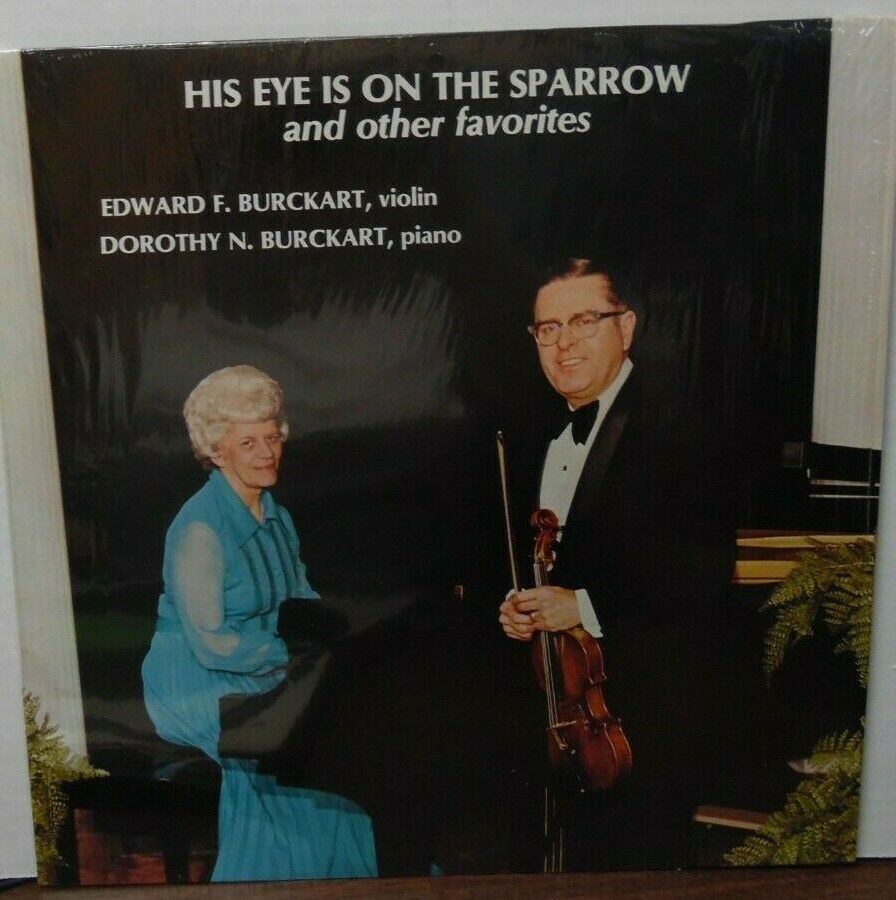 His eye is on the sparrow and other favorites Edward & Nancy Burckart 012520LLE