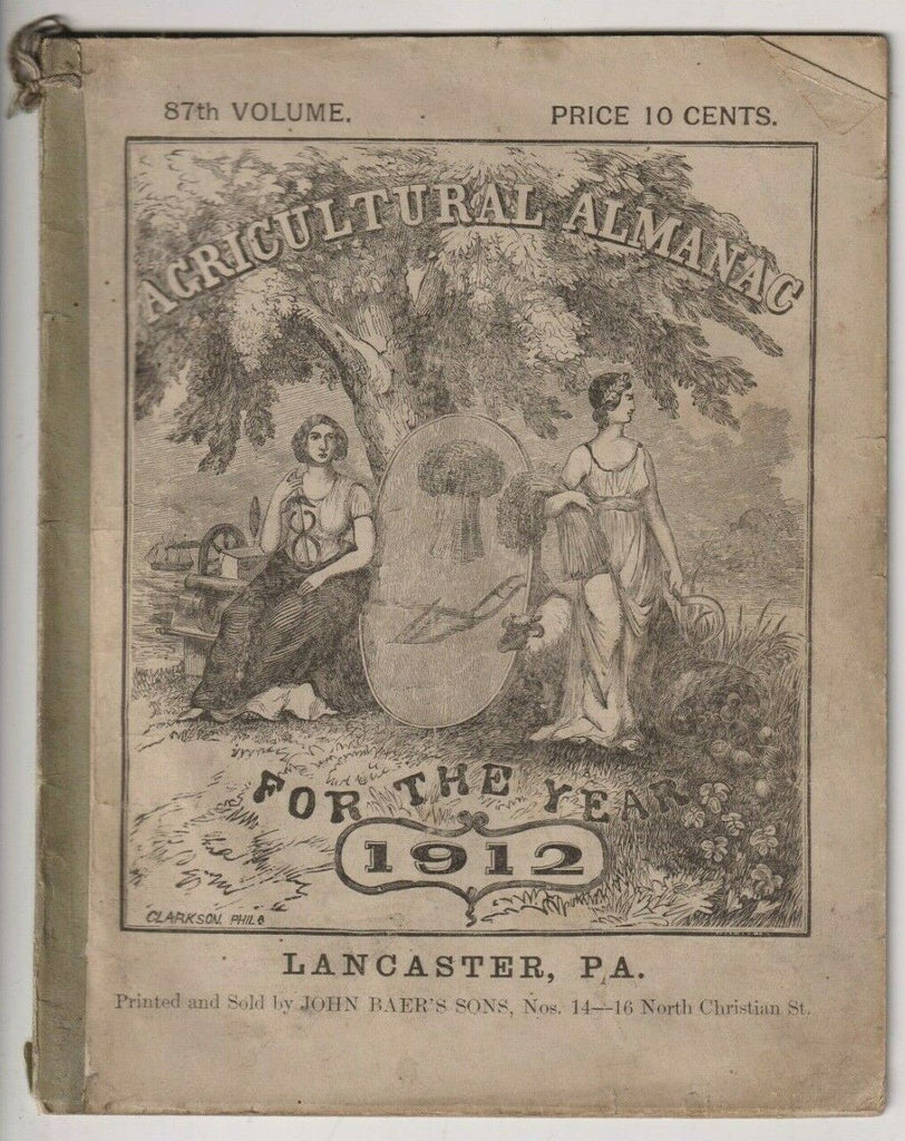 Agriculture Almanac John Baer's Sons Lancaster, PA 87th Volume 1912 022420nonr